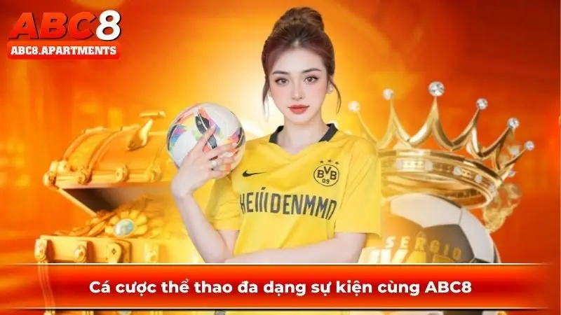 Cùng đăng nhập ABC8 để tham gia cá cược thể thao đa dạng sự kiện