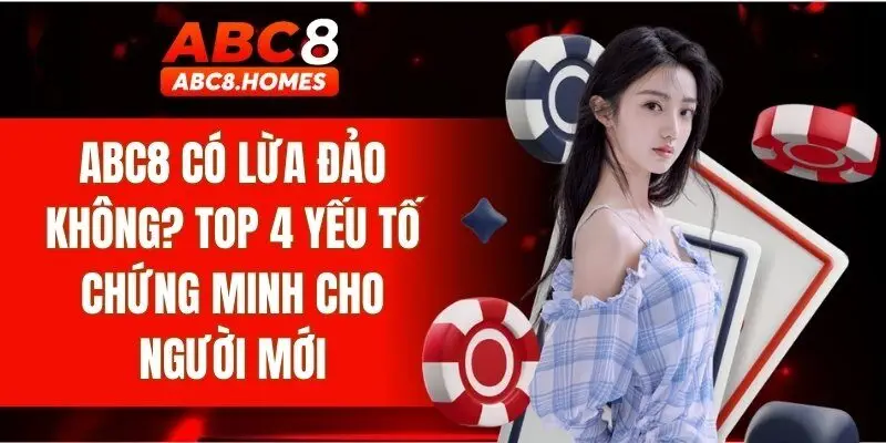 ABC8 có lừa đảo không