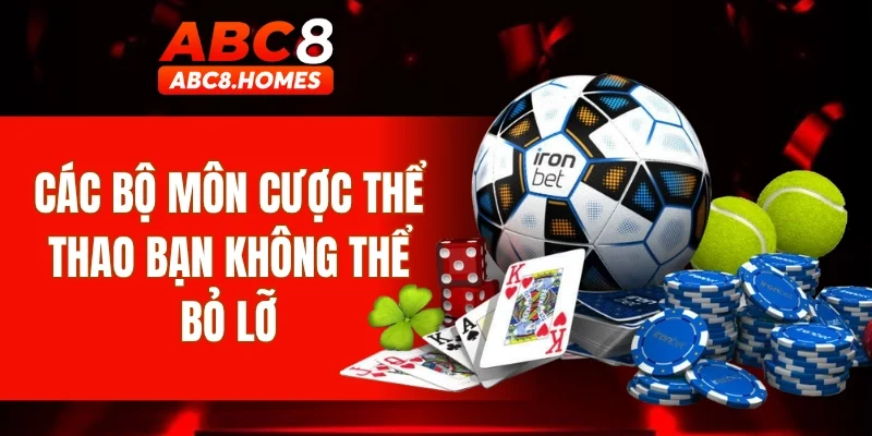 Các bộ môn cược thể thao bạn không thể bỏ lỡ