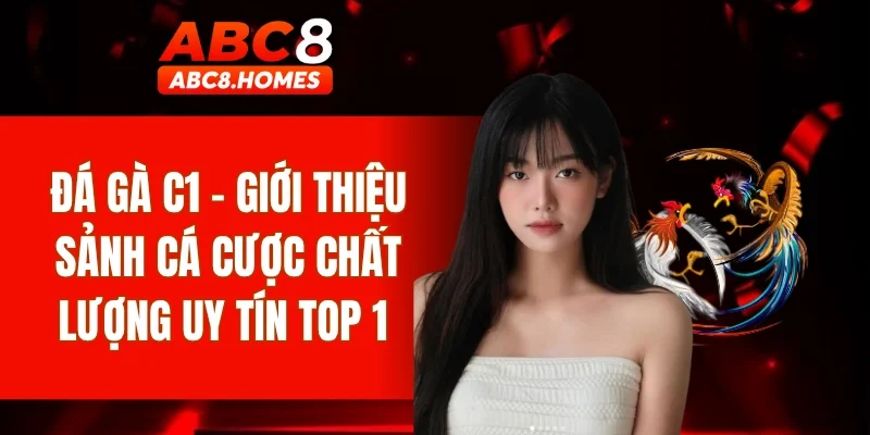Đá gà C1